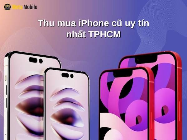 meta-mobile-thu-mua-iphone-cu-uy-tin-nhat-tphcm